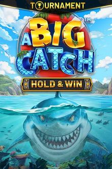A BIG CATCH - HOLD & WIN